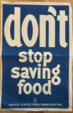 Don't Stop Saving Food - ORIGINAL USDA 1910-1919 Poster - WWI picture