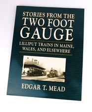 EUC Stories From The Two Foot Gauge by Edgar T Mead 1993 SC Book Railroad picture