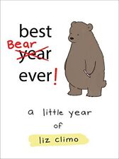 Best Bear Ever: A Little Year of Liz Climo By Liz Climo picture