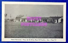 ROUTE 66~ PACIFIC, MO ~2.5 miles west ~ MOTEL NORMANDY ~B&W PHOTO postcard~1950s picture