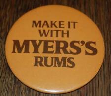 VINTAGE MAKE IT WITH MYERS'S RUMS LIQUOR ADVERTISING PIN PINBACK PUERTO RICO picture