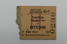 BTC British Railway Ticket No 0236 LONDON St Pancras to KETTERING  picture