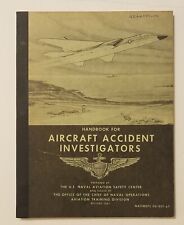 Handbook for Aircraft Accident Investigators US Navy 1961.  NAVWEPS 00-801-67 picture