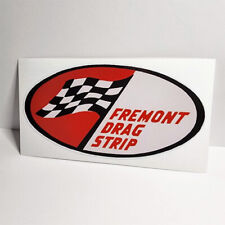 Fremont Drag Strip Vintage Style DECAL / Vinyl STICKER, racing, hot rod, rat rod picture
