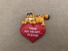 Vintage GARFIELD Magnet TAKE MY HEART... PLEASE #22 picture