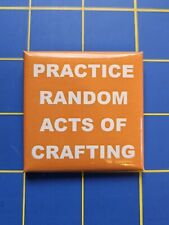 Practice Random Acts Of Crafting 2