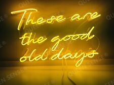 These Are The Good Old Days Yellow Neon Sign Lamp Light 24