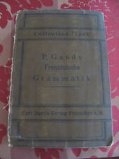 1899 COLLECTION JUGEL - P. GANDS FRANZOSISCHE GRAMMATIK BOOK picture