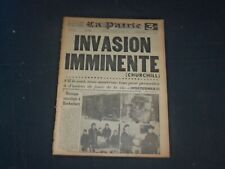 1944 MAR 24 LA PATRIE NEWSPAPER-FRENCH-INVASION IMMINENTE, SAYS CHURCHILL-FR1675 picture