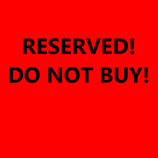 Reserved for jonaro-9 -- DO NOT BUY picture