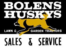 Bolens Huskys Lawn & Garden Tractors Service NEW METAL SIGN: 9x12