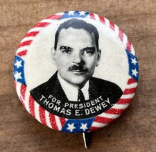 1948 Thomas E. Dewey FOR PRESIDENT Campaign Button 1.25