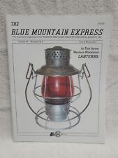RAILROAD LANTERNS -The Blue Mountain Express Volume 40 #3&4 Fall & Winter 2011 picture