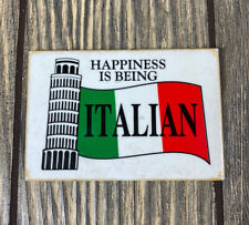 Vintage Happiness is Being Italian Magnet 3” x 2