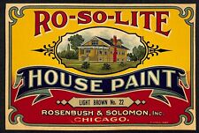 Ro-So-Lite House Paint Can Label - Rosenbush & Solomon Chicago VGC Scarce c1928 picture