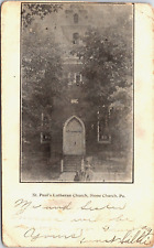 Postcard Stone Church Pennsylvania St Pauls Lutheran Church Posted 1901 picture