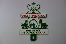 VISIT MEXICO PEMEX TRAVEL CLUB License Plate Topper 4