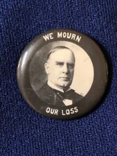 William McKinley We Mourn Our Loss Campaign Pin Pinback Political Button picture