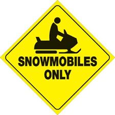 Reflective Snowmobiles Only Crossing Sign Trail Roadway Marker 12