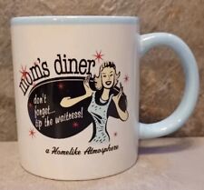 SONOMA Life & Style Mom's Diner Coffee Tea Mug Tip Waitress Homelike Atmosphere picture