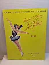 ICE FOLLIES of 1953 -  OFFICIAL PUBLICATION - The Shipstads & Johnson 17th   picture