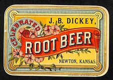 J.B. Dickey Celebrated Root Beer Soda Label Newton, Kansas c1890-1900 Scarce picture