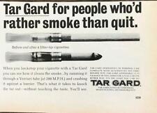 1968 Tar Gard Cigarette Filter PRINT AD For People Who'd Rather Smoke Than Quit picture