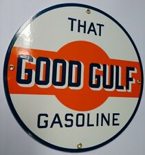 That Good Gulf Gas Oil Gasoline Porcelain Sign picture