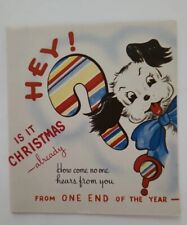 UNUSED Vtg 1950s PUPPY Dog HEY IS IT CHRISTMAS Already Old Stock Rynart CARD picture