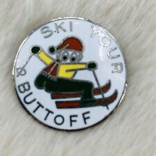 Vtg Funny Ski Your Butt Off Enamel Resort Souvenir Brooch Pin picture