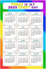 2025 Magnetic Calendar - Today is my Lucky Day - v043 5.25 x 8 picture