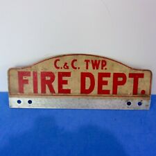 VINTAGE C & C TWP FIRE DEPT METAL LICENSE PLATE TOPPER SIGN picture
