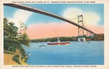 Thousand Islands Canada, US Navy Ship & Bridge, Vintage Postcard picture