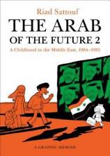 The Arab of the Future 2: A Childhood in the Middle East, 1984-1985: A Gr - GOOD picture