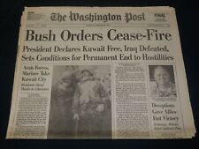 1991 FEBRUARY 28 WASHINGTON POST NEWSPAPER - BUSH ORDERS CEASE-FIRE - NP 4917 picture