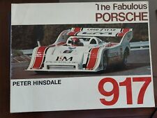 THE FABULOUS PORSCHE 917 by Peter Hinsdale 1973 First Edition picture