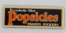 Everybody LIkes Popsicles Frozen Suckers Advertising Metal Glossy Fridge Magnet picture
