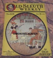 1910 OLD SLEUTH WEEKLY #108 VERY SCARCE DIME NOVEL STORY PAPER picture