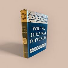 Where Judaism Differed ABBA HILLEL SILVER 1957 2nd Printing Rare HC/DJ picture
