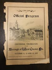 1899 Centennial Celebration Borough Of West Chester,PA Official Program + Bns picture