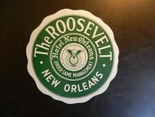 *THE ROOSEVELT - NOLA * VINTAGE HOTEL/LUGGAGE LABEL.  Approx. 3.75