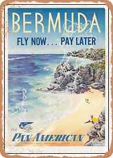 METAL SIGN - 1953 Bermuda Fly Now. Pay Later Via Vintage Ad picture