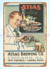 metal artwork 1921 ATLAS BREWING CO. CHICAGO, IL beer acoholic drink tin sign picture