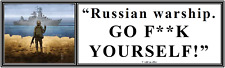 Ukrainian soldier: RUSSIAN WARSHIP- GO F**K YOURSELF humorous political sticker picture