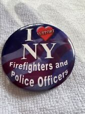 Vintage 2000s I Support New York Firefighters & Police Pin Button L-42 picture