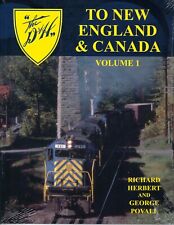 The D&H to NEW ENGLAND & CANADA - (BRAND NEW BOOK) Delaware & Hudson picture