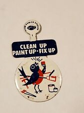 Vintage Clean Up Paint Up Fix Up Bird Pin picture