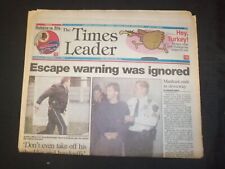 1993 NOV 2 WILKES-BARRE TIMES LEADER-MILOLAICIK ESCAPE WARNING IGNORED - NP 7550 picture
