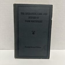 ‼️JOHN DEERE‼️  The Operation, Care and Repair of Farm Machinery Book, 22nd Ed picture