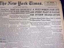 1946 APRIL 12 NEW YORK TIMES - U. N. PICKS WORLD'S FAIR SITE INTERIM HQ - NT 838 picture
